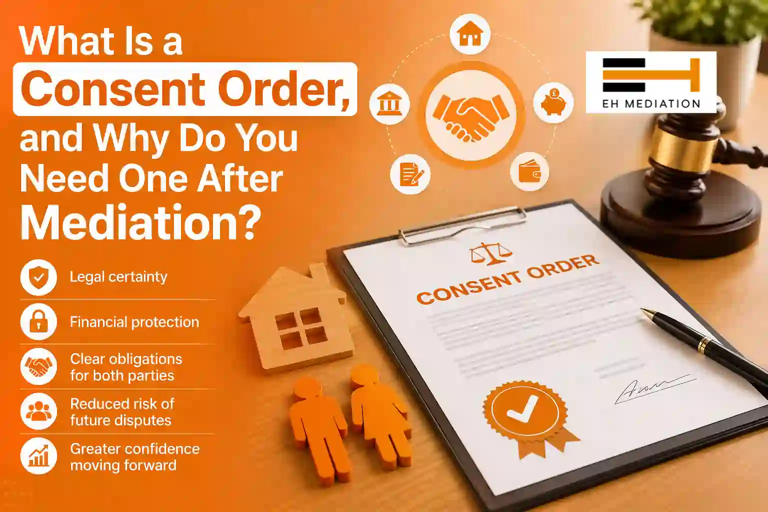 What Is a Consent Order, and Why Do You Need One After Mediation Clitheroe?